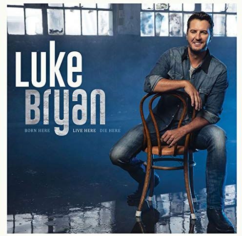 Luke Bryan - Born Here Live Here Die Here - Preis vom 30.09.2026 09:01:18 h