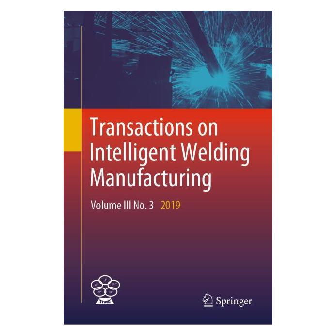 Springer Transactions on Intelligent Welding Manufacturing (Englisch, Hardcover, Feng Zhili, Shanben Chen, Zhang Yuming) (63667478)