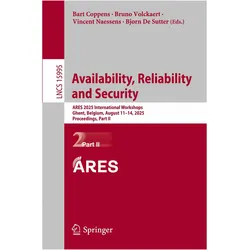 Availability, Reliability and Security, Fachbücher von Bjorn De Sutter, Vincent Naessens, Bruno Volckaert, Bart Coppens