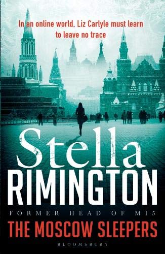 Stella Rimington - The Moscow Sleepers: A Liz Carlyle Novel - Preis vom 09.10.2026 07:28:09 h