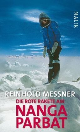 Reinhold Messner - Die rote Rakete am Nanga Parbat - Preis vom 09.10.2026 07:28:09 h
