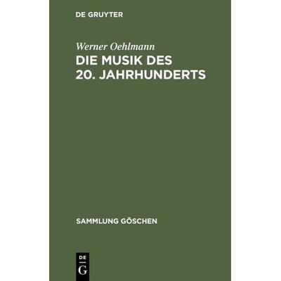 Die Musik des 20. Jahrhunderts -