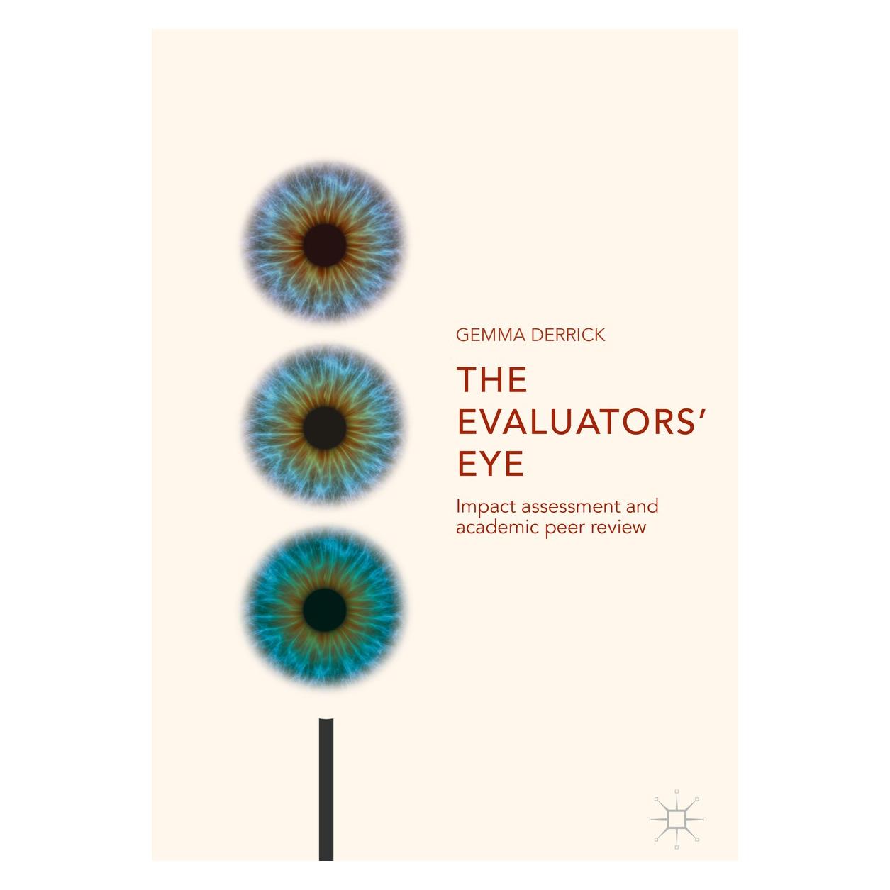 Springer Derrick:The Evaluators Eye (Englisch, Hardcover, Gemma Derrick) (9783319636269)