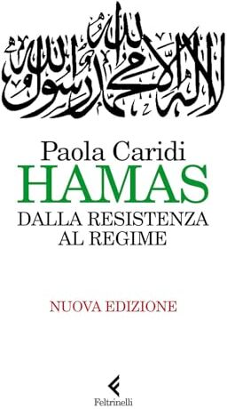 Paola Caridi - Hamas. Dalla resistenza al regime (Varia) - Preis vom 30.09.2026 09:01:18 h