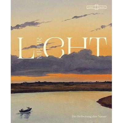 Mehr Licht. Die Befreiung der Natur, Gebundene Ausgabe von , Sandstein Kultur, 978-3-95498-725-2