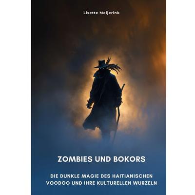 Zombies und Bokors, Taschenbuch von Lisette Meijerink, Tolino Media, 978-3-8194-3092-3