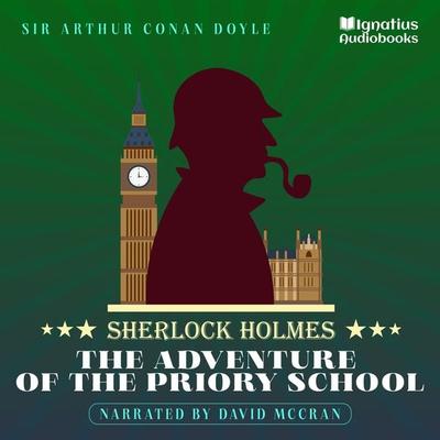 The Adventure of the Priory School - Arthur Conan Doyle, Audio, 9783991555551