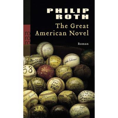 The Great American Novel, Taschenbuch von Philip Roth, Rowohlt Taschenbuch