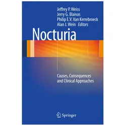 Nocturia, Ratgeber von Philip E. V. Van Kerrebroeck, Alan J. Wein, Jerry G. Blaivas, Jeffrey P. Weiss