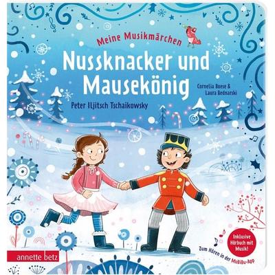 Meine Musikmärchen - Nussknacker und Mausekönig (Meine Musikmärchen), Gebundene Ausgabe von Cornelia Boese, Annette Betz im Ueberreuter Verlag,