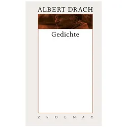 Auswahlband mit vergriffenen und unveröffentlichten Gedichten, Belletristik von Albert Drach
