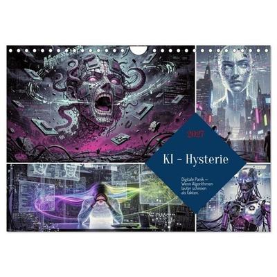 KI - Hysterie (Wandkalender 2027 DIN A4 quer), CALVENDO Monatskalender