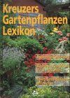 Johannes Kreuzer - Kreuzers Gartenpflanzen-Lexikon, Bd.4: Sommerblumen, Blumenzwiebeln und -knollen, Beet- und Balkonpflanzen - Preis vom 09.10.2026 07:28:09 h