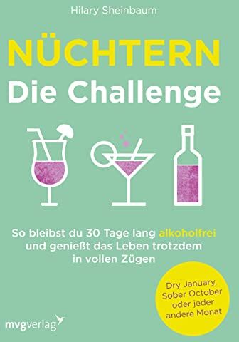 Hilary Sheinbaum - Nüchtern – Die Challenge: Sober October, Dry January oder jeder andere Monat - Preis vom 09.10.2026 07:28:09 h