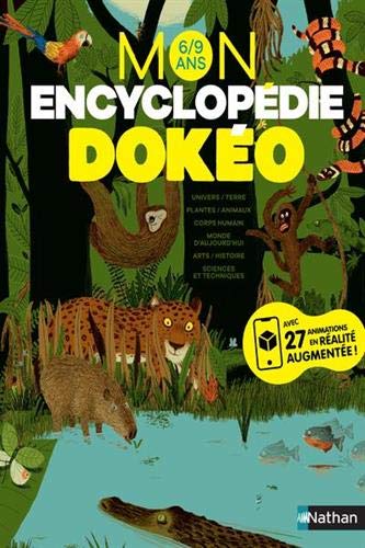 Collectif - Mon encyclopédie Dokéo : 6-9 ans - Preis vom 13.10.2026 19:28:25 h