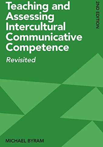 Michael Byram - Teaching and Assessing Intercultural Communicative Competence: Revisited, 2nd Edition - Preis vom 19.10.2026 19:33:35 h