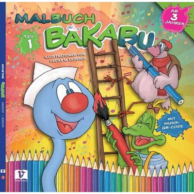 BAKABU - Malbuch 1, Taschenbuch von Ferdinand Auhser, Vermes-Verlag Ges.m.b.H