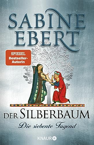 Sabine Ebert - Der Silberbaum. Die siebente Tugend: Roman - Preis vom 15.10.2026 23:06:25 h