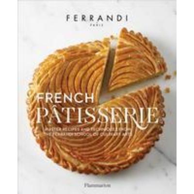 French Patisserie, Gebundene Ausgabe von Ecole Ferrandi, KNV Besorgung, 978-2-08-020318-2