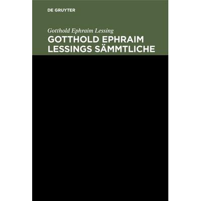 Gotthold Ephraim Lessings Sämmtliche Schriften. Band 8, Gebundene Ausgabe von Gotthold Ephraim Lessing, De Gruyter, 978-3-11-104520-7