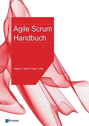 Rad, Nader K. - Agile Scrum Handbuch (Project management topics) - Preis vom 30.09.2026 09:01:18 h