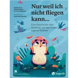 Nur weil ich nicht fliegen kann, Kinderbücher von Natalie Aoun, Ricarda Steinmayr, Liv Trine Sallander, Seline Kwasny, Anika Schönwetter