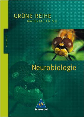 Andrea Erdmann - Grüne Reihe. Materialien für den Sekundarbereich II - Ausgabe 2004: Neurobiologie: Schülerband: Materialien S II - Preis vom 11.10.2026 15:43:13 h