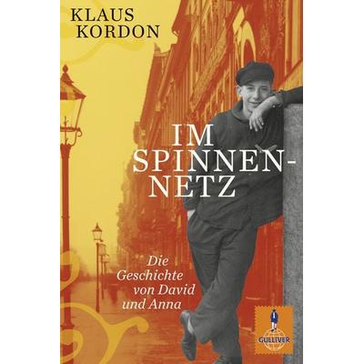 Im Spinnennetz, Taschenbuch von Klaus Kordon, Beltz Verlagsgruppe GmbH & Co. KG, 978-3-407-74260-5