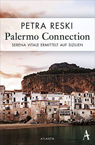 Petra Reski - Palermo Connection: Serena Vitale ermittelt auf Sizilien - Preis vom 12.10.2026 11:37:12 h