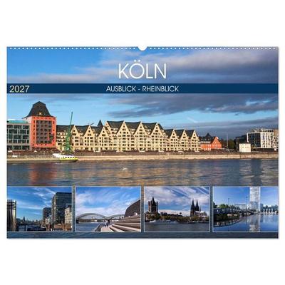 KÖLN AUSBLICK - RHEINBLICK (Wandkalender 2027 DIN A2 quer), CALVENDO Monatskalender