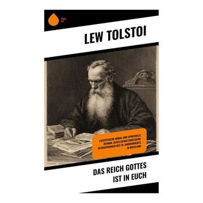 Das Reich Gottes ist in Euch, Taschenbuch von Leo N. Tolstoi, Copycat, 978-80-283-9111-9