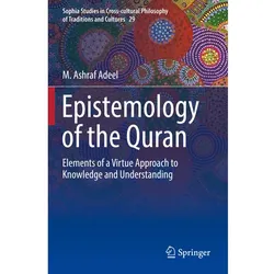 Epistemology of the Quran, Sachbücher von M. Ashraf Adeel