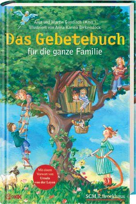 Martin Gundlach - Das Gebetebuch für die ganze Familie: Die schönsten Gebete für alle Gelegenheiten - Preis vom 11.10.2026 15:43:13 h