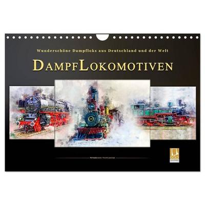 Dampflokomotiven - wunderschöne Dampfloks aus Deutschland und der Welt (Wandkalender 2027 DIN A4 quer), CALVENDO Monatskalender