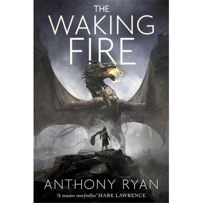 Ryan, A: The Waking Fire, Taschenbuch von Anthony Ryan, Little, Brown Book Group