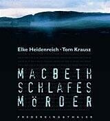 Elke Heidenreich - Macbeth Schlafes Mörder - Preis vom 06.10.2026 07:26:00 h