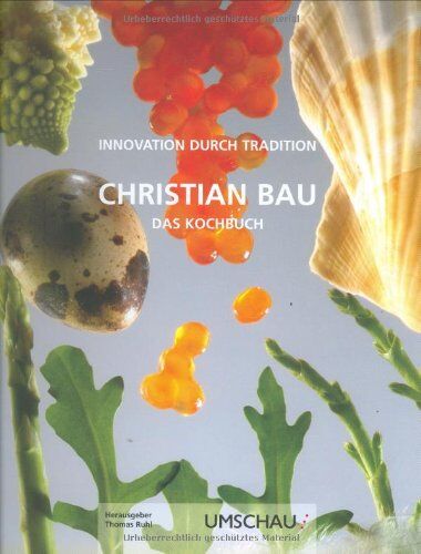 Christian Bau - Das Kochbuch: Innovation durch Tradition - Preis vom 30.09.2026 22:30:23 h