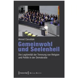 Gemeinwohl und Seelenheil, Fachbücher von Ahmet Cavuldak