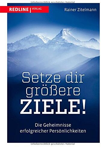 Rainer Zitelmann - Setze dir größere Ziele: Die Geheimnisse erfolgreicher Persönlichkeiten - Preis vom 17.10.2026 19:25:27 h