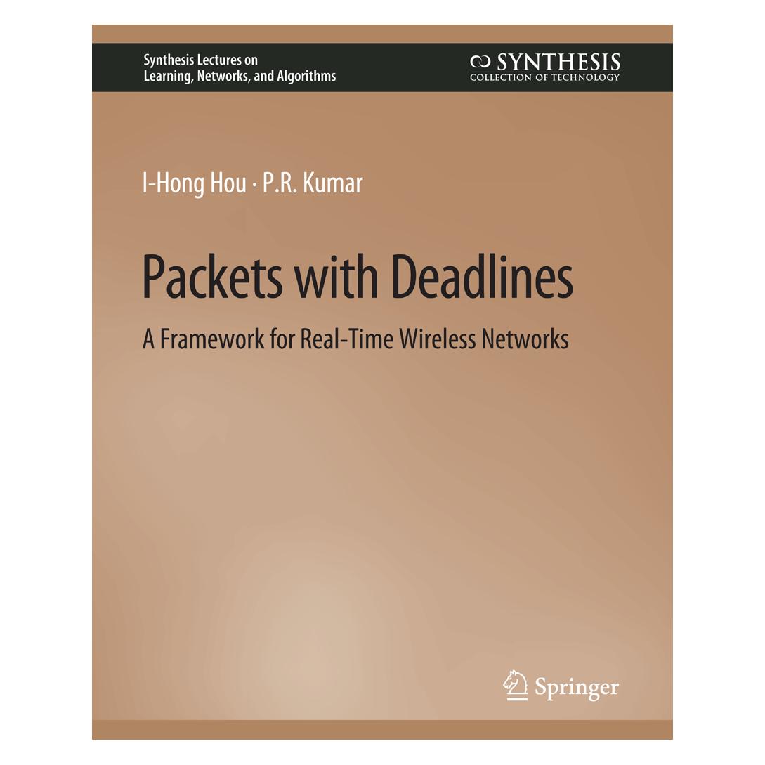 Springer Packets with Deadlines (Englisch, Softcover, I-Hong Hou, P R Kumar) (56862836)