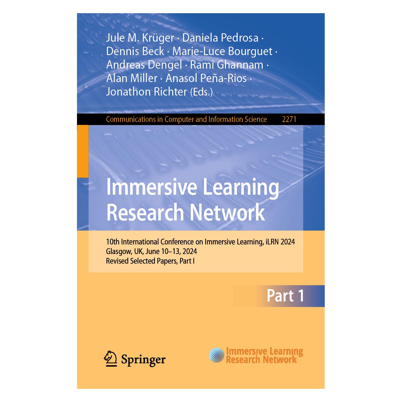 Springer Immersive Learning Research Network (Englisch, Softcover, Alan Miller, Anasol Peña-Rios, Andreas Dengel, Daniela Pedrosa, Dennis Beck, Jonathon Richter, Jule M. Krüger, Marie-Luce Bourguet, Rami Ghannam) (53796366)