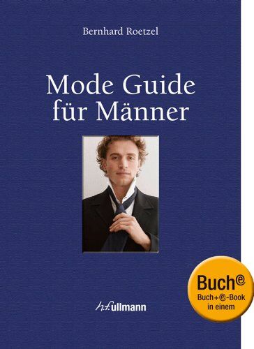 Bernhard Roetzel - Mode Guide für Männer (Buch + E-Book) - Preis vom 09.10.2026 07:28:09 h