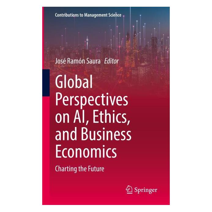 Springer Global Perspectives on AI, Ethics, and Business Economics (Englisch, Hardcover, José, Ramn Saura) (57305513)
