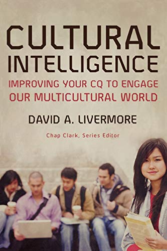 Livermore, David A. - Cultural Intelligence: Improving Your CQ to Engage Our Multicultural World (Youth, Family, and Culture) - Preis vom 09.10.2026 07:28:09 h