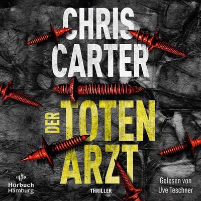 Der Totenarzt - Chris Carter, Audio, 9783957133144