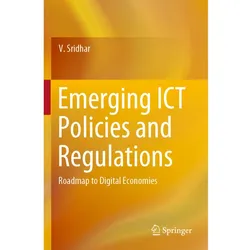 Emerging ICT Policies and Regulations, Fachbücher von V. Sridhar