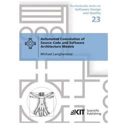 Automated Coevolution of Source Code and Software Architecture Models, Fachbücher von Michael Langhammer