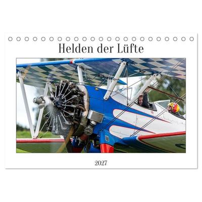 Helden der Lüfte (Tischkalender 2027 DIN A5 quer), CALVENDO Monatskalender