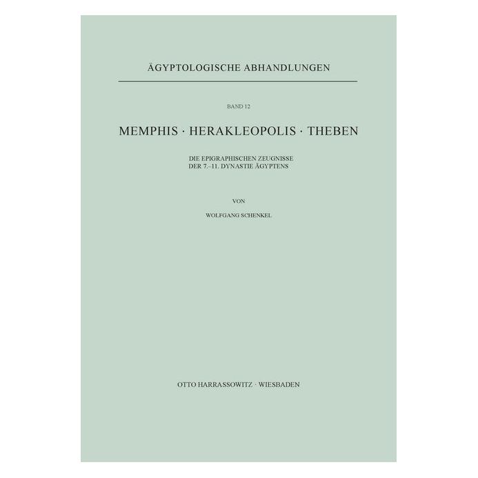 Harrassowitz Memphis. Herakleopolis. Theben (Deutsch, Softcover, Wolfgang Schenkel) (55561836)