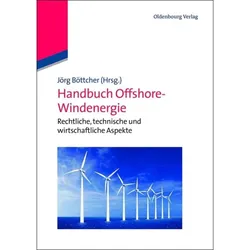 Handbuch Offshore-Windenergie, Fachbücher von Jörg Böttcher